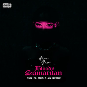 Ayra Starr - Bloody Samaritan (Sun-El Musician Remix) Ft.  Sun-El Musician