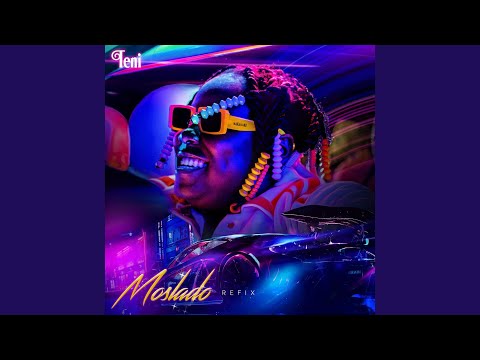 EP: Teni - MOSLADO REFIX (Full Album)