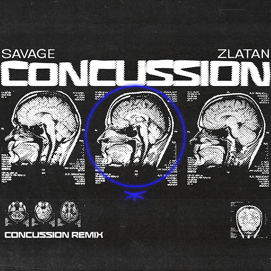 Savage - Concussion (Remix) Ft. Zlatan