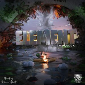 Zinoleesky Element MP3 DOWNLOAD